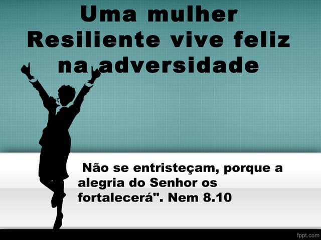 Mulher resiliente