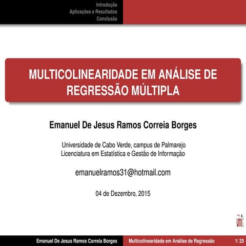 Mulicolinearidade em análise de r. multipla emanuel ramos correia borges