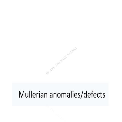Mullerian anomalies