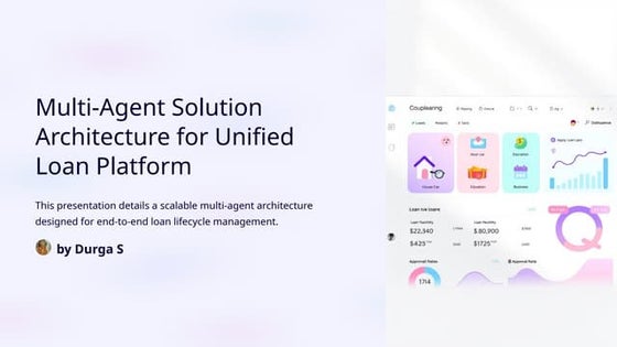 Multi-Agent-Solution-Architecture-for-Unified-Loan-Platform.pptx