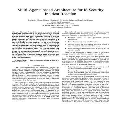Multi agents based architecture for is security incident reaction