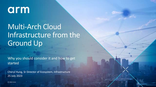Multi-Arch Infra From the Ground Up.pptx