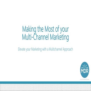 Making the Most of Your Multi-Channel Marketing