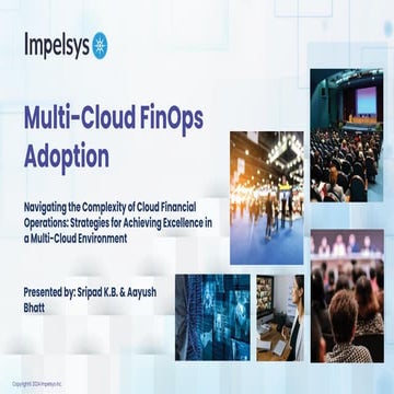 Multi-Cloud FinOps Adoption - Navigating the Complexity of Cloud Financial Op...