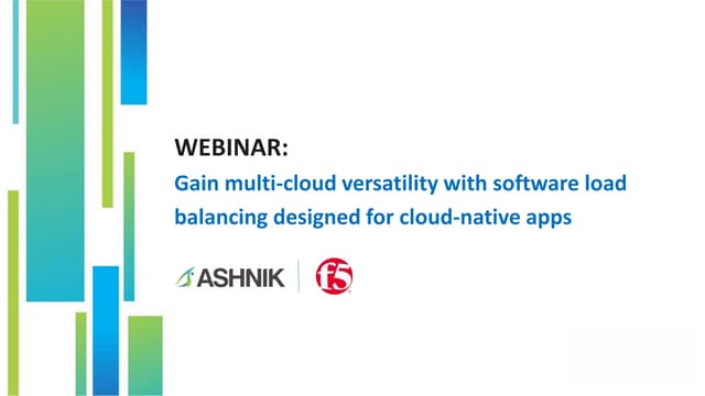 Gain multi-cloud versatility with software load balancing designed for cloud-...