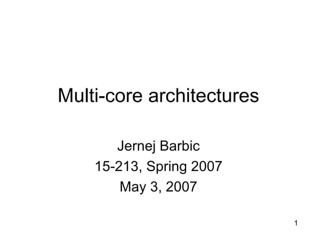 Multi-core architectures
