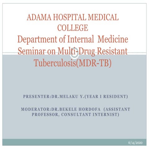 Multi drug resistant tuberculosis