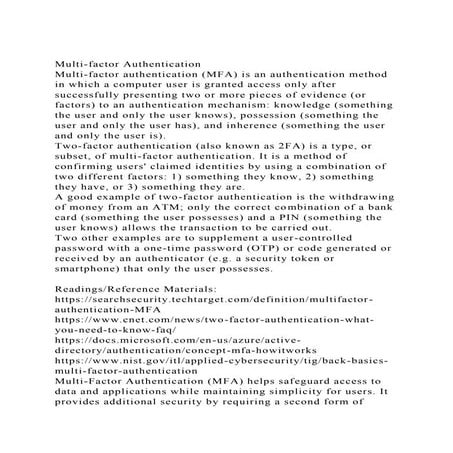 Multi-factor AuthenticationMulti-factor authentication (MFA) is .docx