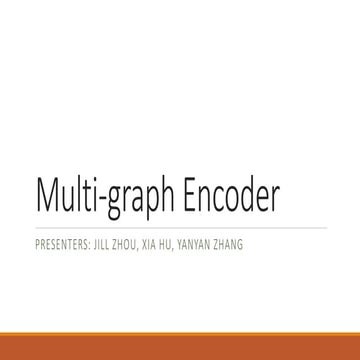 Multi graph encoder | PPT