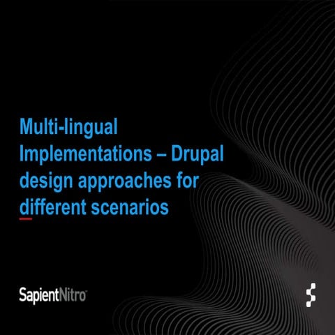Multi lingual implementations – drupal design approaches for different ...