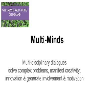 Multi minds