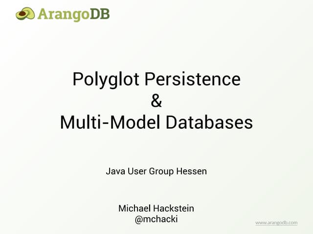 Polyglot Persistence & Multi-Model Databases