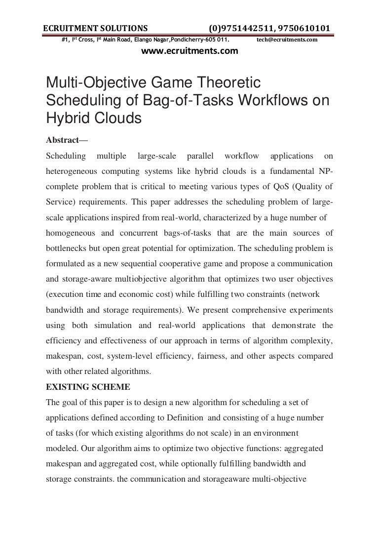 Multi objective game theoretic scheduling of bagoftasks workflows