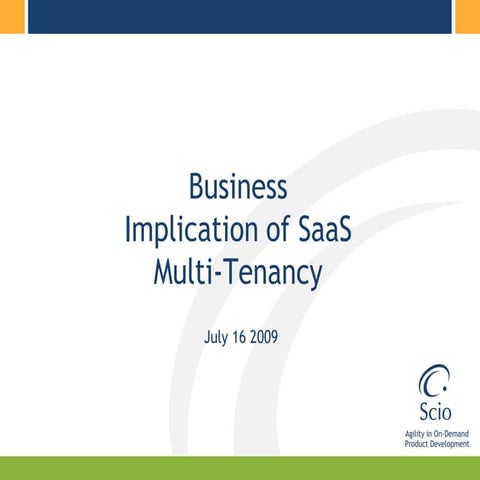 Webinar - Business Implications of SaaS Multi Tenancy