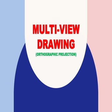 Engineering Drawing. Chapter 3. Multi- View Drawing