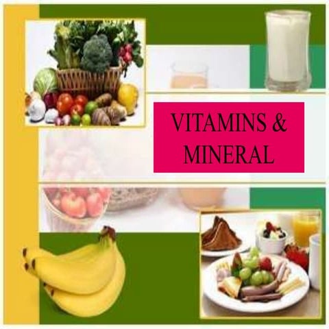 Vitamin and minerals  RDA, Deficiency, Causes and sources 