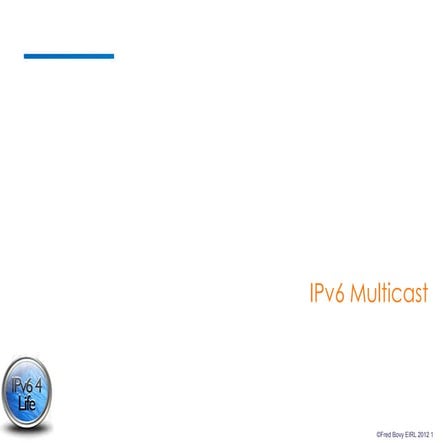 Multicast for IPv6