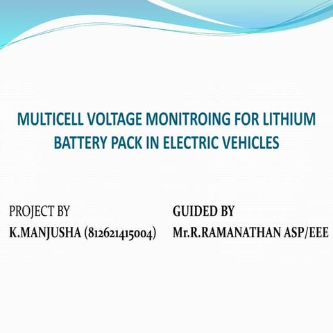 MULTICELL VOLTAGE MONITROING FOR LITHIUM BATTERY PACK IN ELECTRIC VEHICLES.pptx