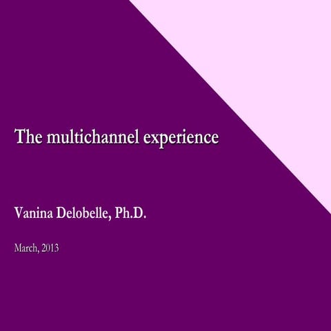 Multichannel