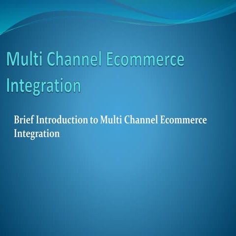 Multi channel ecommerce integration