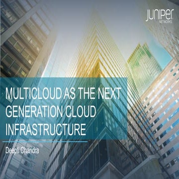Multicloud as the Next Generation of Cloud Infrastructure 