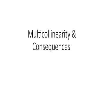 Multicollinearity meaning and its Consequences