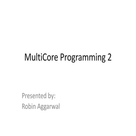 Multi core programming 2 | PPT