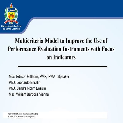 Multicriteria model to improve the use of performance evaluation instruments ...