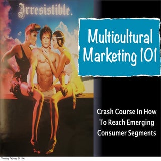 Multicultural Marketing 101