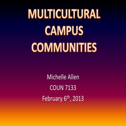 Multicultural campus communities