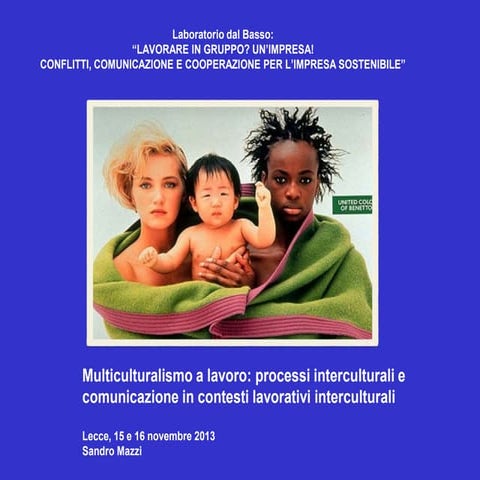 Multiculturalismo a lavoro   Sandro Mazzi