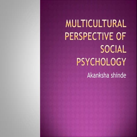 Multicultural perspective of social psychology