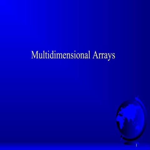 Multi dimensional arrays | PPT