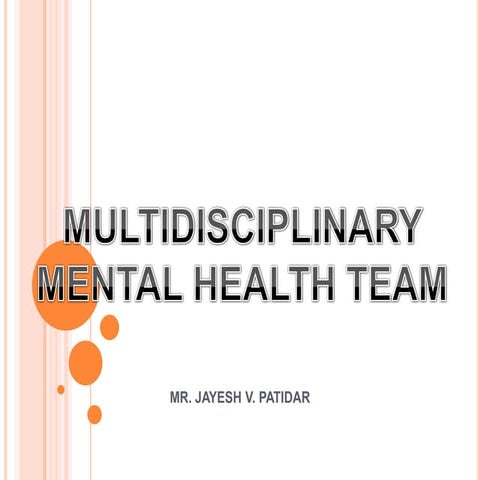 Multidisciplinary mental health team