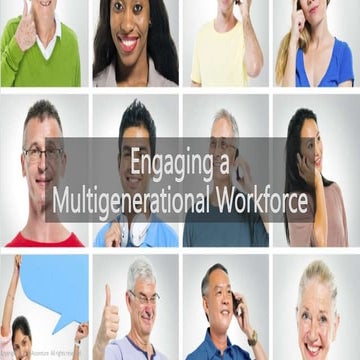 Engaging a Multigenerational Workforce