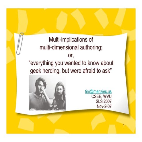 Multi-implications of multi-dimensional authoring; or, “everything you wanted...