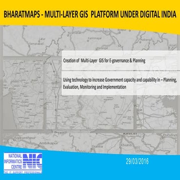 Multi Layer GIS Platform in Digital India - Mr. Vishnu Chandra