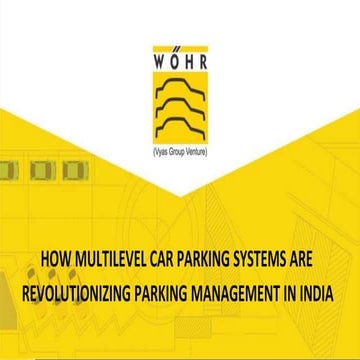 HOW MULTILEVEL CAR PARKING SYSTEMS ARE REVOLUTIONIZING PARKING MANAGEMENT IN ...