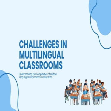Challenges and Strategies for Effective Multilingual Classrooms in ...