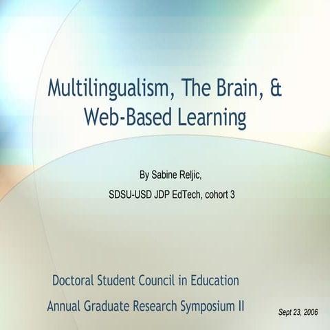 Multilingualism, The Brain & Web Based Learning