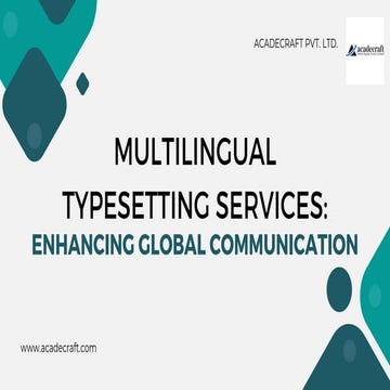 Multilingual Typesetting Services: Enhancing Global Communication