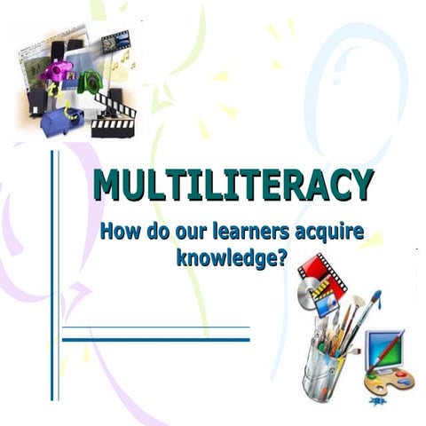 Multiliteracy