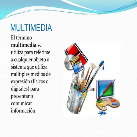 La multimedia | PPTX