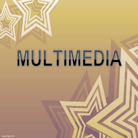 Multimedia