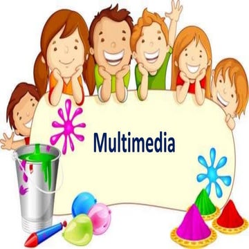 Multimedia
