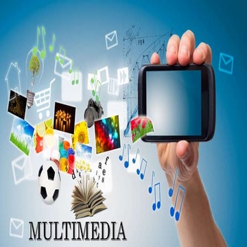 Multimedia