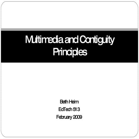 Multimedia And Contiguity Principles