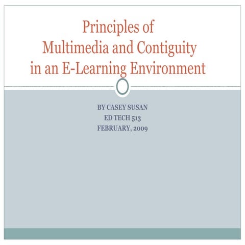 Multimedia And Contiguity Principles Casey Susan