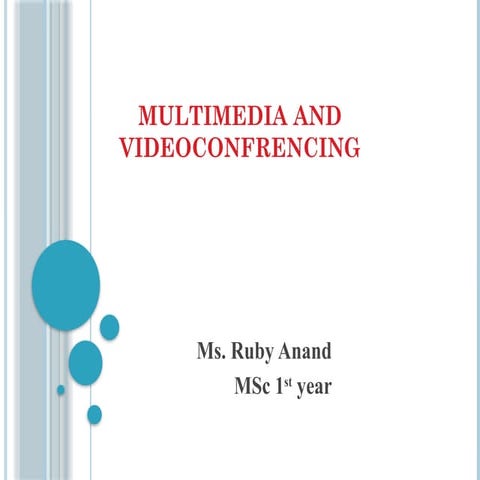 multimedia and video conferencing in edu