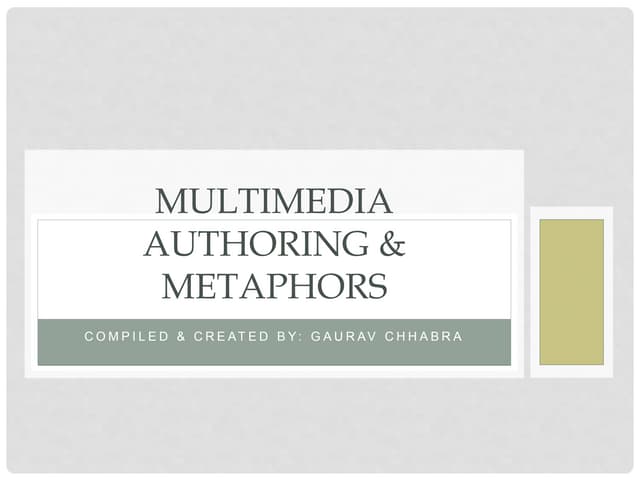 Multimedia authoring and methaphors